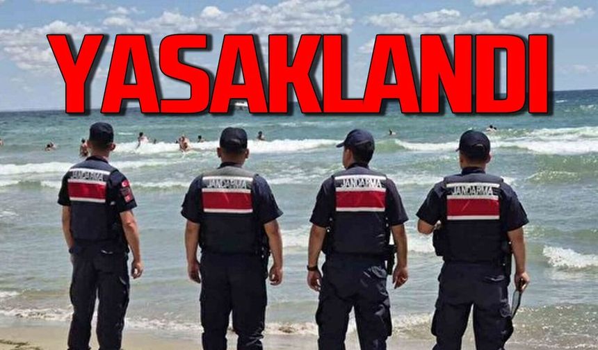 Son dakika duyurusu...Denize girmek yasaklandı