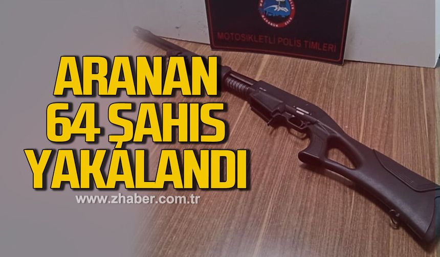 Karabük'te aranan 64 şahıs yakalandı