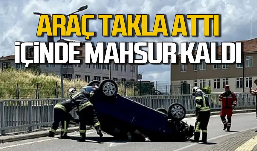 Araç takla attı. Sürücü içinde mahsur kaldı