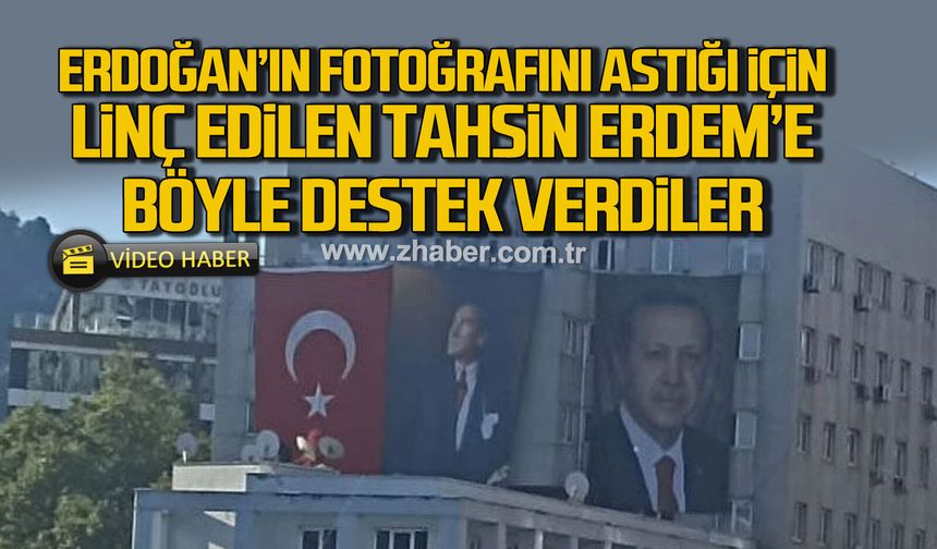 Erdoğan'ın fotoğrafını astığı için linç edilen CHP'li Tahsin Erdem'e böyle destek verdiler