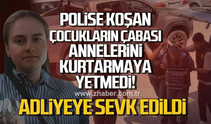 Yardım için polise koşan çocukların çabası annelerini kurtarmaya yetmedi