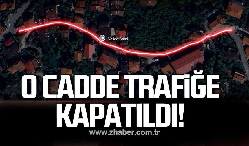 Zonguldak'ta o cadde trafiğe kapatıldı