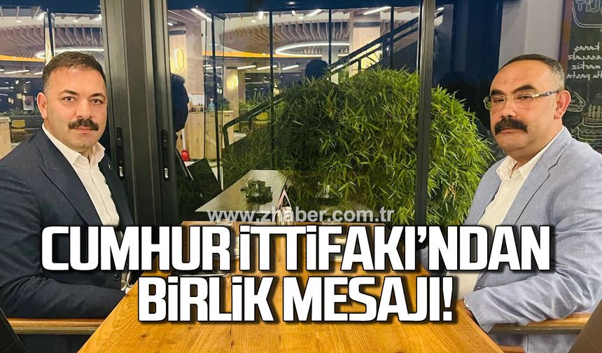 Cumhur İttifakı’ndan Zonguldak’ta birlik mesajı