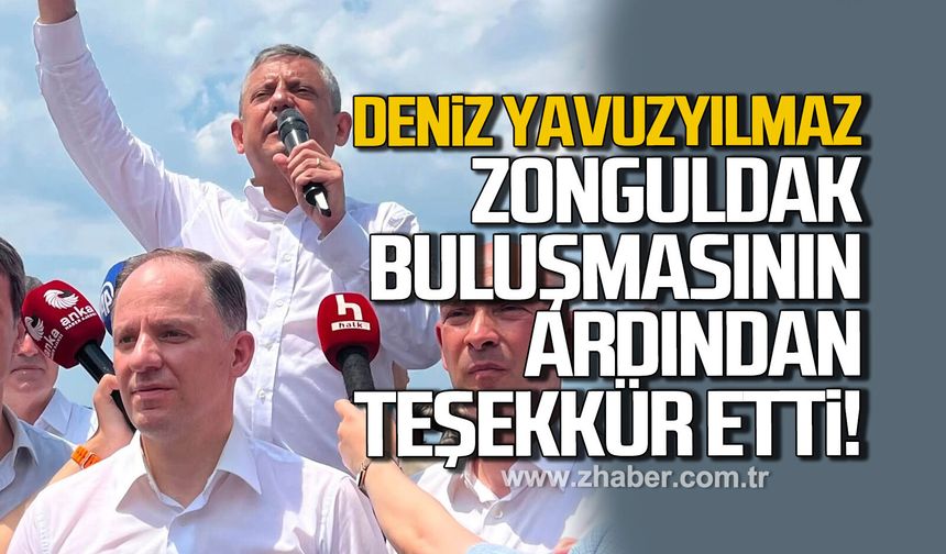 Deniz Yavuzyılmaz Zonguldak buluşmasının ardından teşekkür etti
