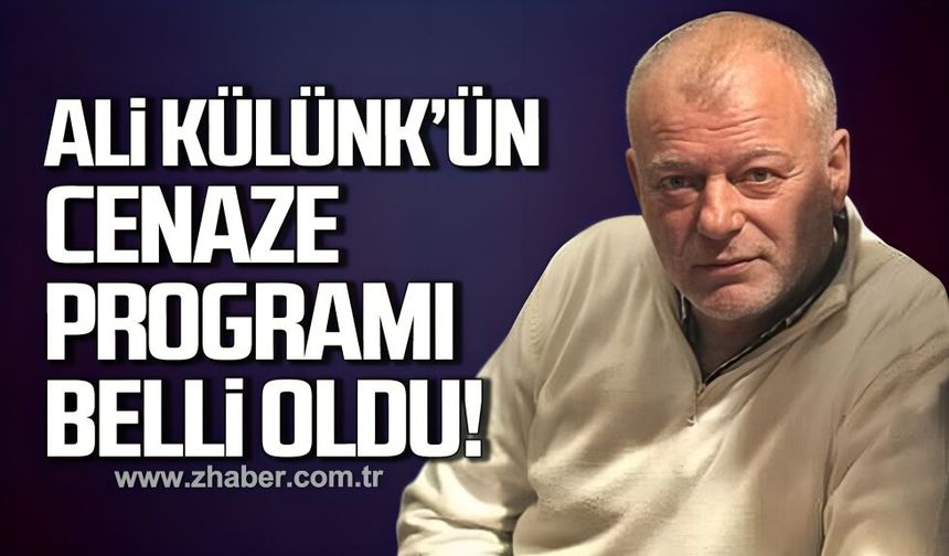 Ali Külünk'ün cenaze programı belli oldu