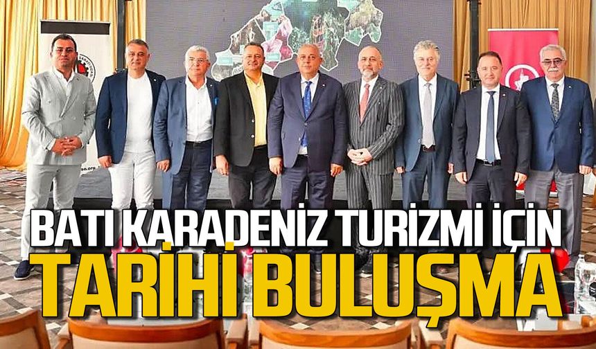 Batı Karadeniz Turizmi için tarihi buluşma