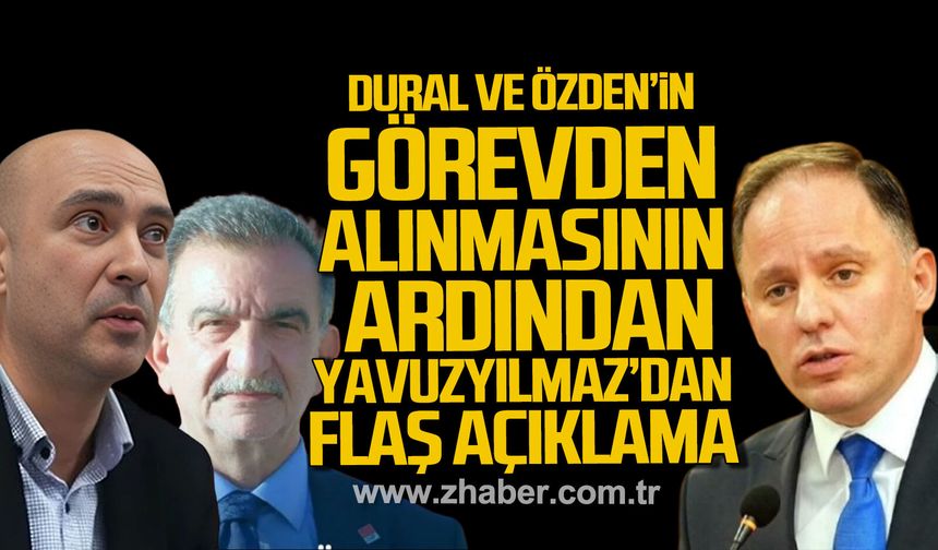 Devrim Dural ve Nazmi Özden görevden alındı. Deniz Yavuzyılmaz’dan flaş açıklama