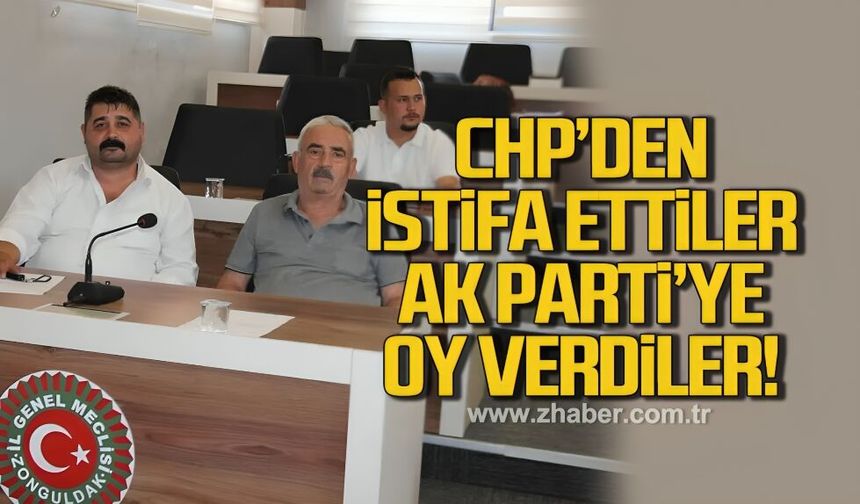 CHP'den istifa ettiler, AK Parti'ye oy verdiler