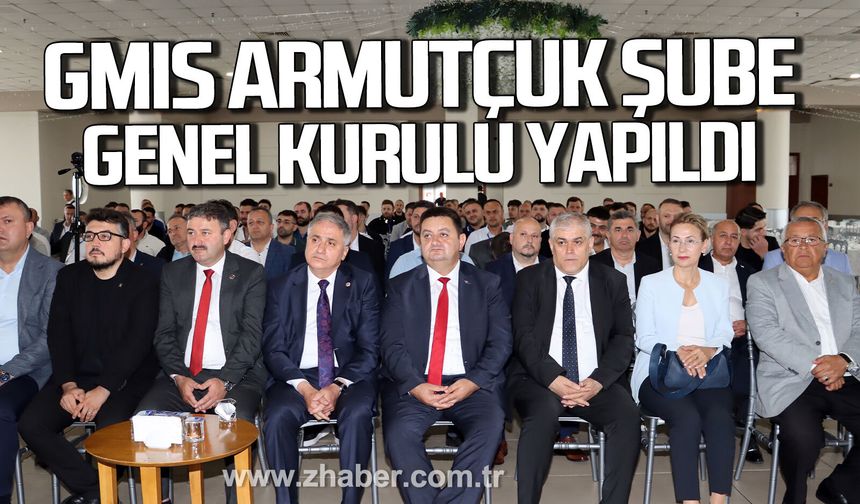 GMİS Armutçuk Şube Genel Kurulu yapıldı.