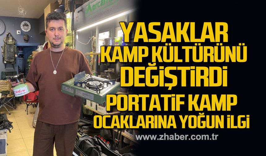 Yasaklar Kamp Kültürünü Değiştirdi: Portatif Kamp Ocaklarına Yoğun İlgi