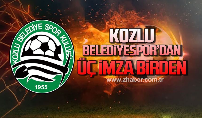 Kozlu Belediyespor'dan 3 transfer birden