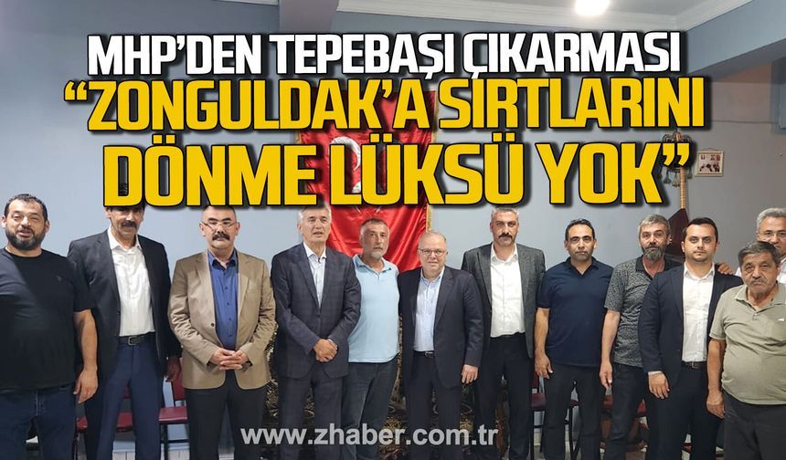 MHP'den Tepebaşı çıkartması. "Bu şehirde kazananın Zonguldak'a sırtını dönme lüksü yok"