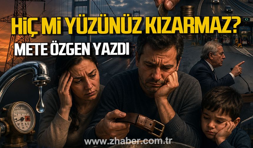 HİÇ Mİ YÜZÜNÜZ KIZARMAZ?