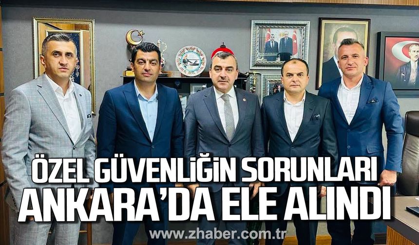 Güvenlik-iş Sendikası'ndan Ankara temasları. Özel güvenliğin sorunları görüşüldü.