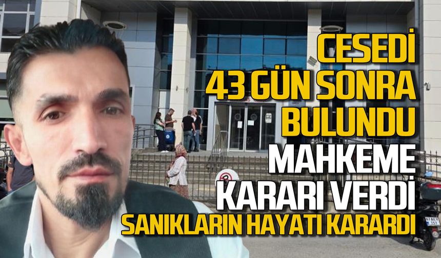 Zonguldak'ta 43 gün sonra bulunan ceset davasında karar verildi: 2 zanlının hayatı karardı