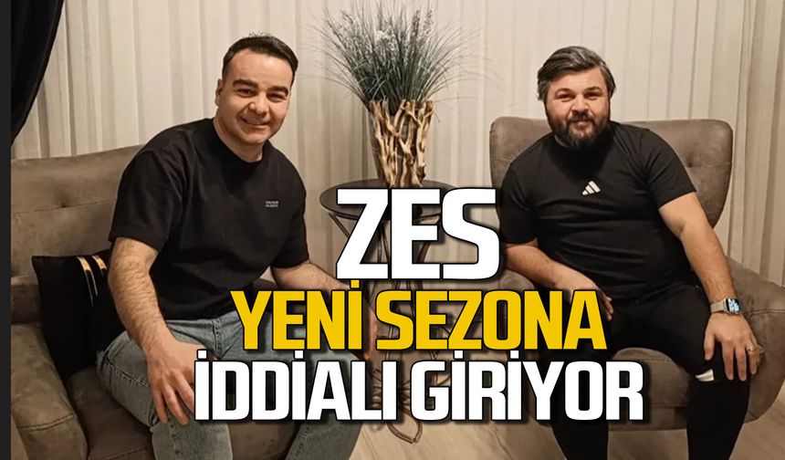 ZES yeni sezona iddialı girecek: Hazırlıklar başladı