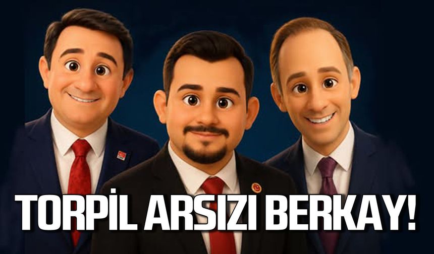 Torpil arsızı Berkay!