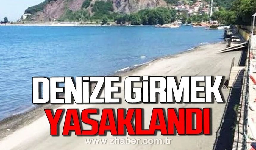 Zonguldak Valiliği duyurdu. Denize girişler yasaklandı.