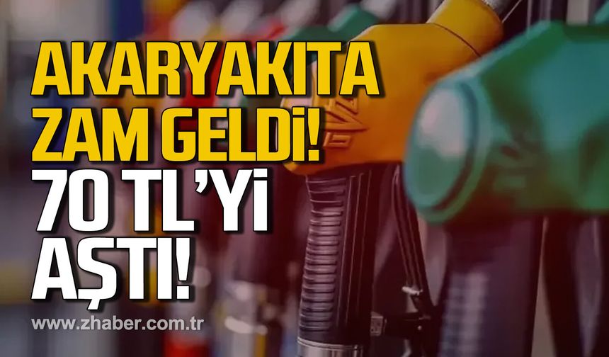 Akaryakıta zam geldi. 70 TL'yi aştı