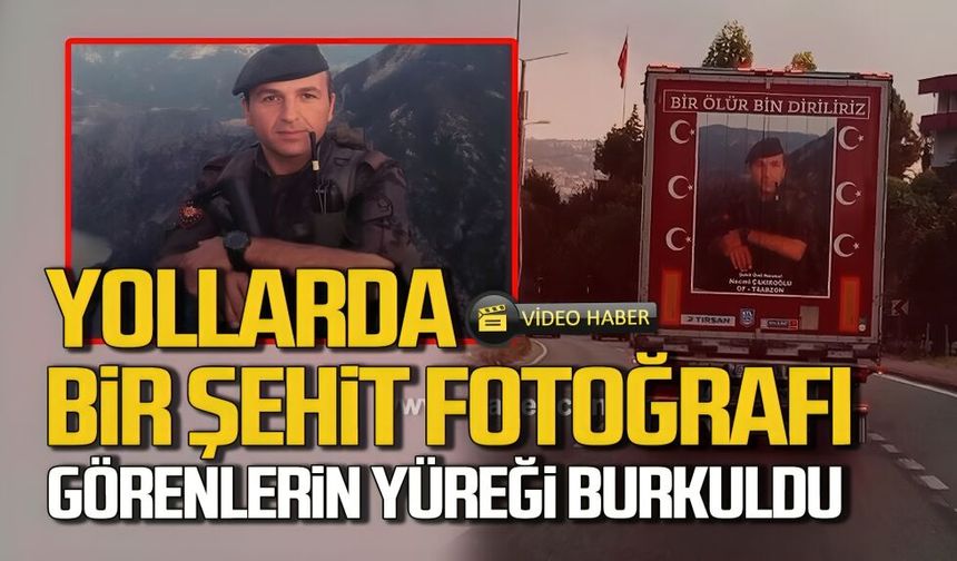 Yollarda bir şehit fotoğrafı: Görenlerin yüreği burkuldu