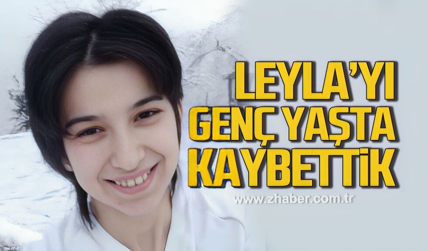 Leyla Kılıç'ı genç yaşta kaybettik