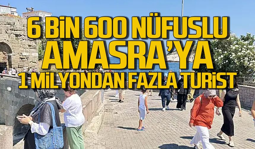 6 Bin 600 nüfuslu Amasra'ya 8 ayda 1 milyondan fazla turist geldi