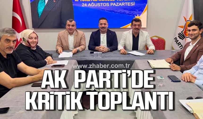 AK Parti Zonguldak teşkilatı toplandı: Şehrin gündemi ele alındı