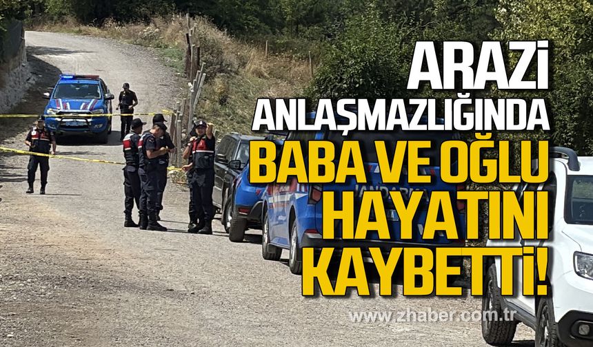 Bolu’da arazi anlaşmazlığında kan aktı: Baba ve oğlu hayatını kaybetti
