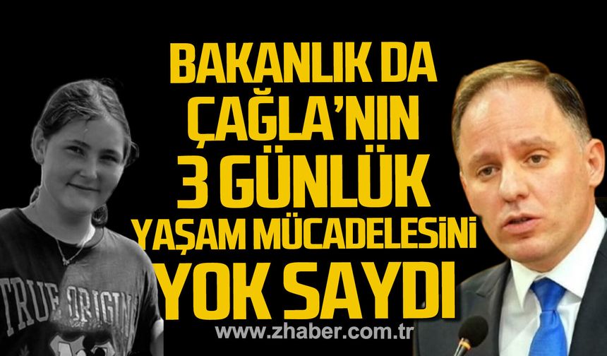 Deniz Yavuzyılmaz: “Bakanlık da Çağla’nın 3 Günlük Yaşam Mücadelesini Yok Saydı"