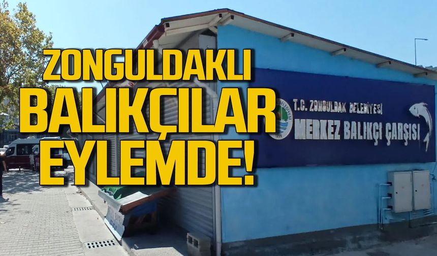 Zonguldak'ta balıkçılar eylemde