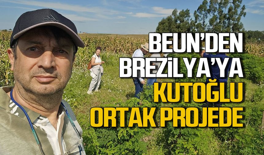 BEUN’den Brezilya’ya: Kutoğlu ortak projede