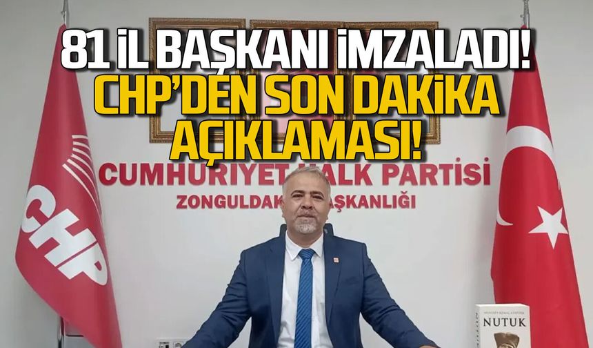 CHP'nin 81 il başkanından ortak açıklama!