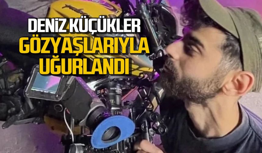 Deniz Küçükler gözyaşlarıyla uğurlandı