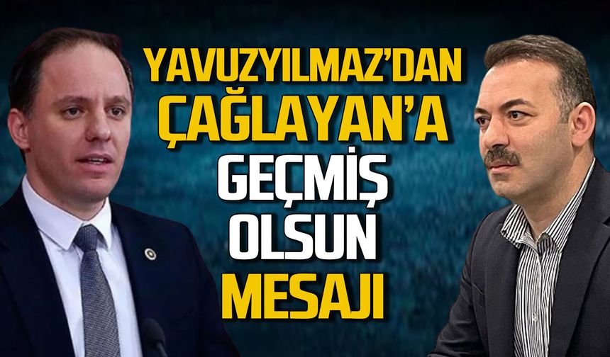 Deniz Yavuzyılmaz’dan Mustafa Çağlayan’a geçmiş olsun mesajı