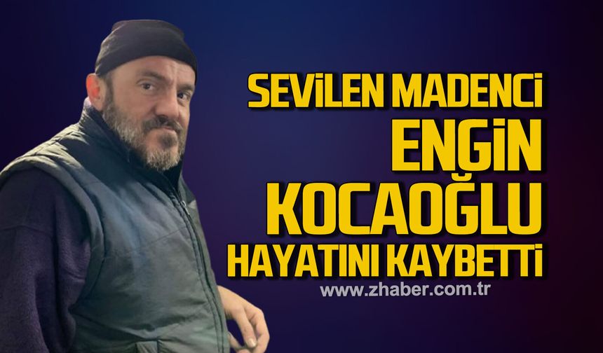 TTK’nın sevilen işçisi Engin Kocaoğlu hayatını kaybetti