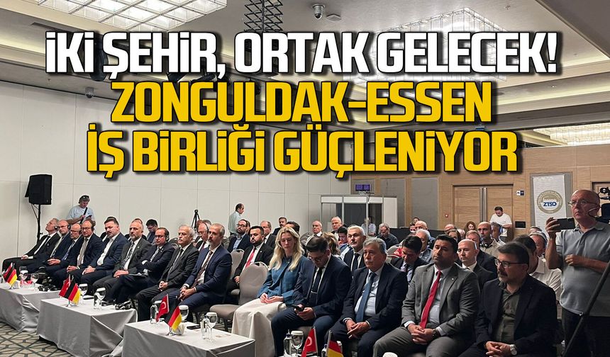 Zonguldak ile Essen arasında yeşil dönüşüm ve enerji iş birliği