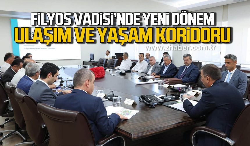 Filyos Vadisi’nde yeni dönem: Ulaşım ve yaşam koridoru