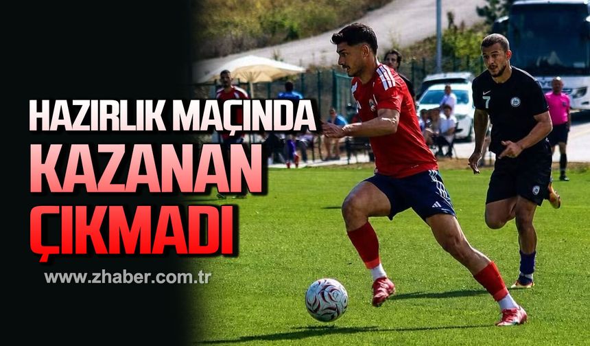 Hazırlık maçında kazanan çıkmadı