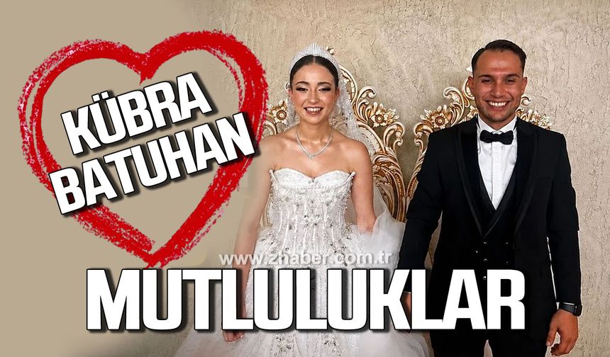 Kübra-Batuhan çifti mutluluğa ‘Evet’ dedi