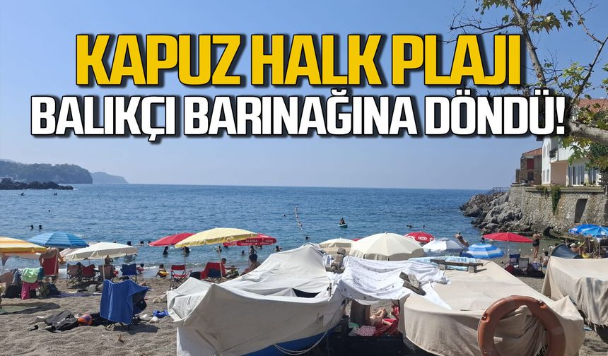 Kapuz Plajı balıkçı barınağına döndü!
