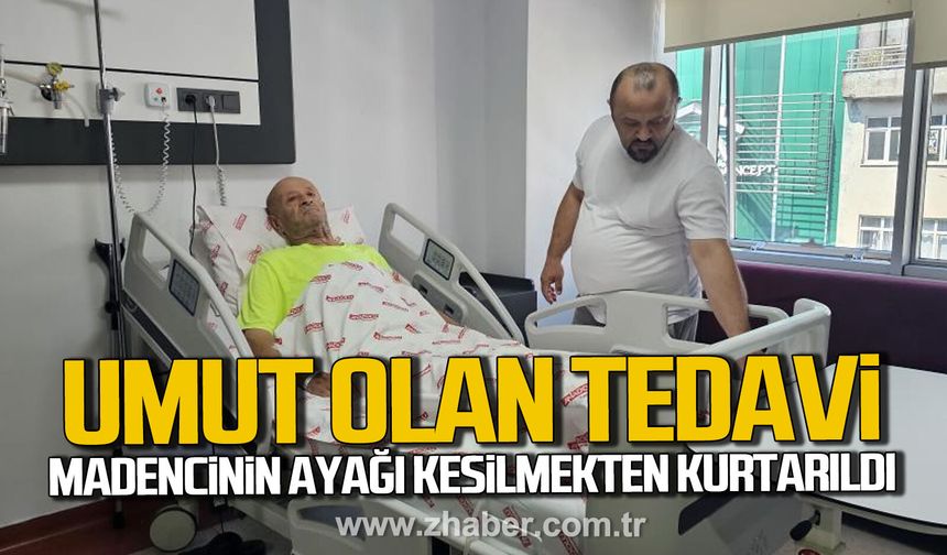Kdz. Ereğli'de madenciye umut olan tedavi. Ayağı kesilmekten kurtarıldı.