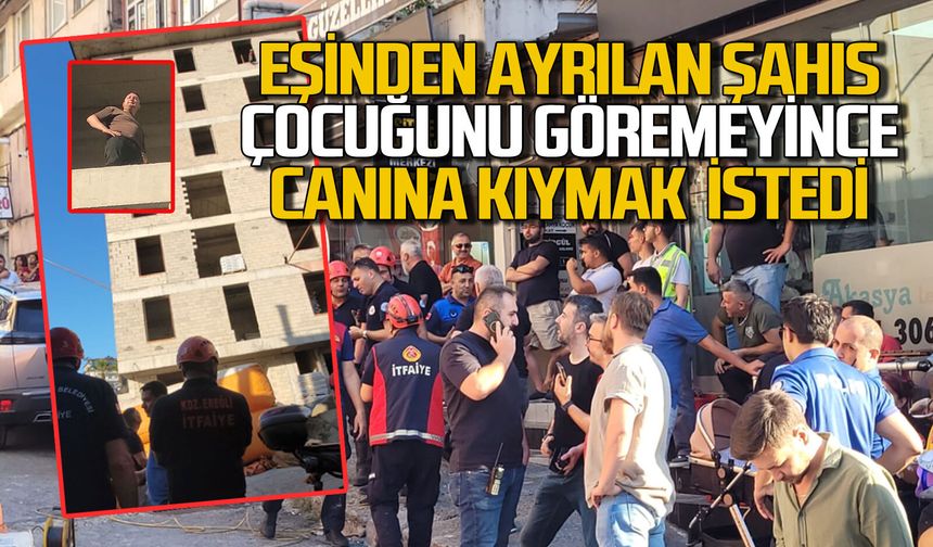 Eşinden ayrılan şahıs çocuğunu göremeyince canına kıymak istedi