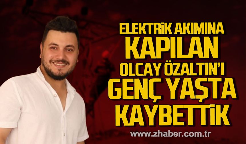 Karabük'te Enerjisa çalışanı Olcay Özaltın elektrik akımına kapılarak hayatını kaybetti.