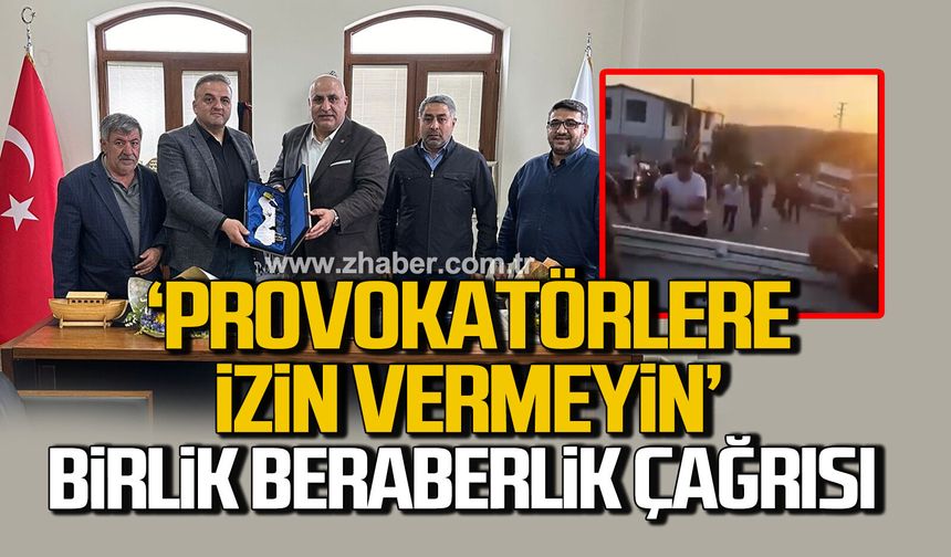 'Provokatörlere izin vermeyin' Birlik ve beraberlik çağrısı