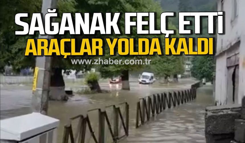 Zonguldak'ta sağanak felç etti. Araçlar yolda kaldı.