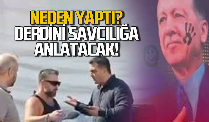 Devrek’te Erdoğan posterini indiren şahıs adliyeye sevk edildi