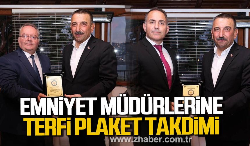 Zonguldak Emniyet Müdürlerine terfi plaket takdimi.