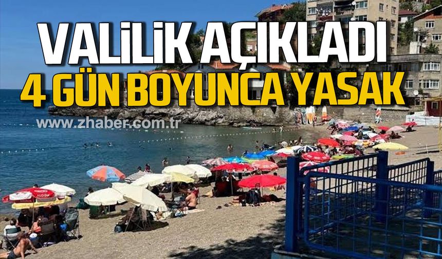 Zonguldak Valiliği duyurdu. 4 gün boyunca denize girmek yasak.
