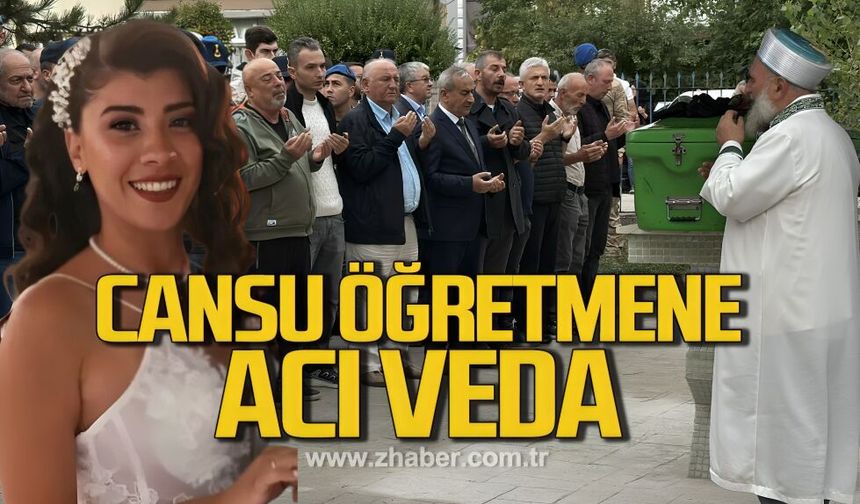 Cansu öğretmen son yolculuğuna uğurlandı