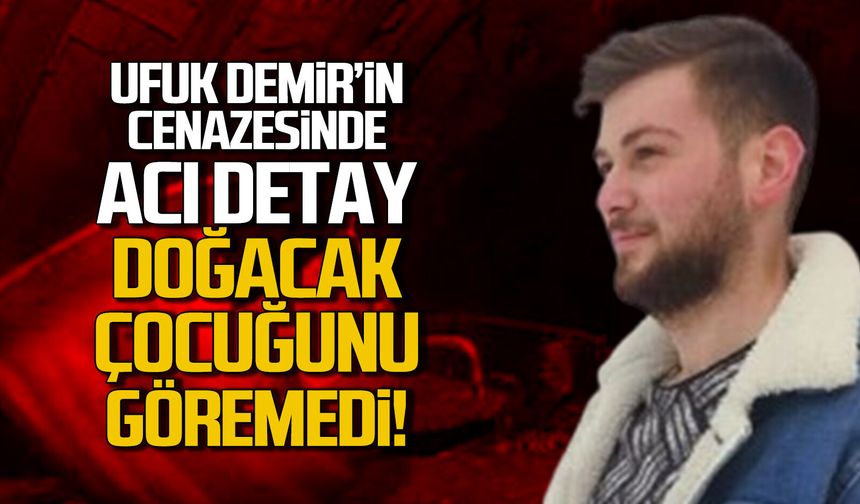 Doğacak çocuğunu göremedi... Ufuk Demir Son Yolculuğuna Uğurlandı